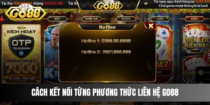 Cách kết nối từng phương thức liên hệ Go88