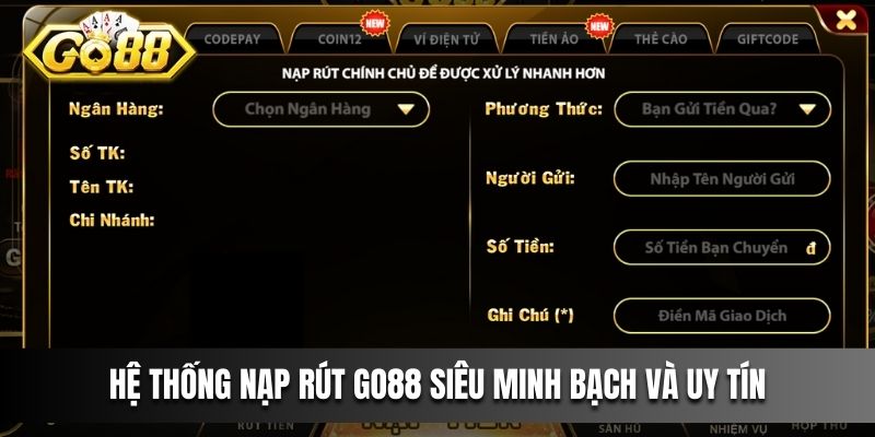 Hệ thống nạp rút siêu minh bạch và uy tín